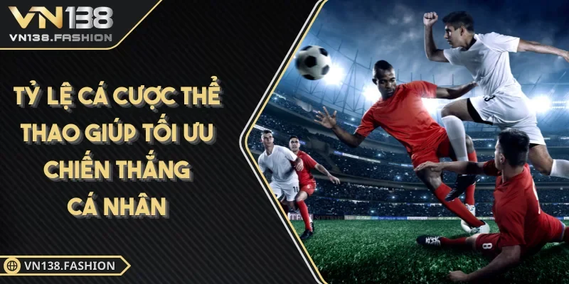 Tỷ lệ cá cược thể thao